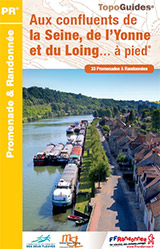 Aux confluents de la Seine, de l’Yonne du Loing… à pied