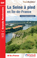 La Seine à pied en Ile-de-France – GR® 2
